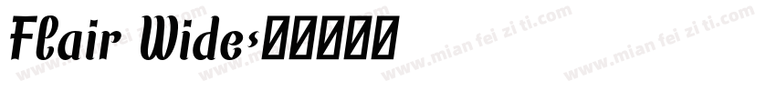 Flair Wide字体转换